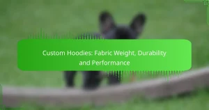 Custom Hoodies: Fabric Weight, Durability and Performance