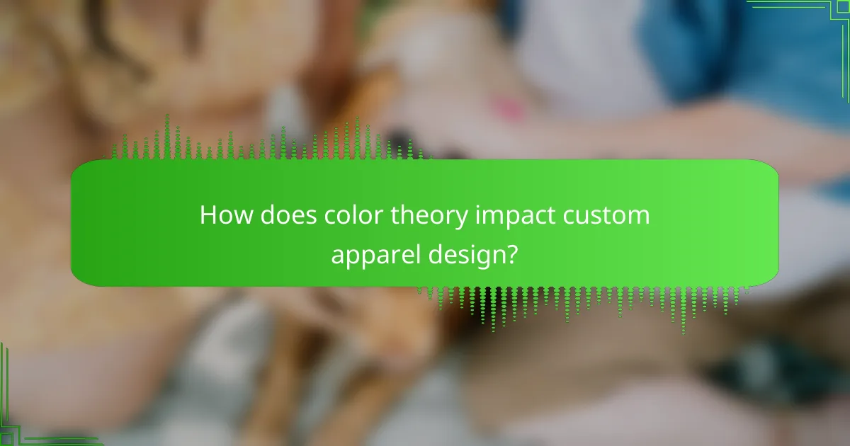 How does color theory impact custom apparel design?