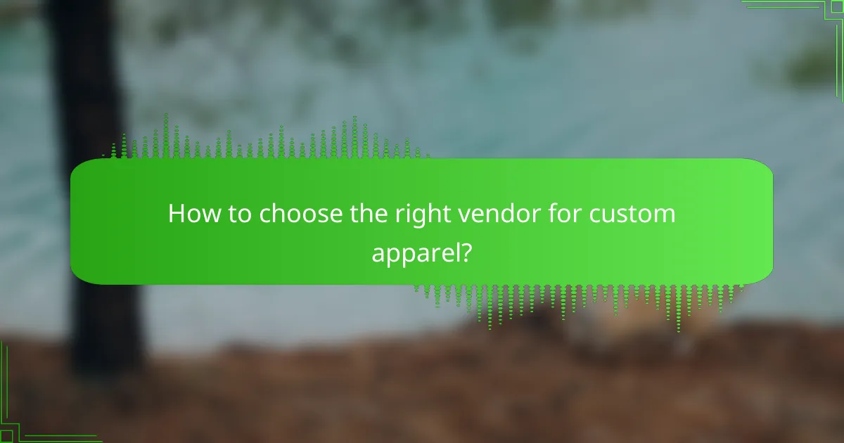 How to choose the right vendor for custom apparel?
